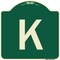 Signmission Designer Series Sign W/ Letter K, Green & Tan Heavy-Gauge Aluminum Sign, 18" x 18", G-1818-22944 A-DES-G-1818-22944 - alternate 1